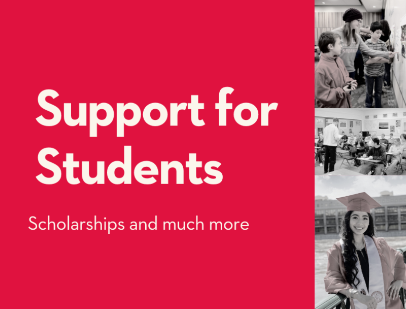 Support for Students: Scholarships and much more