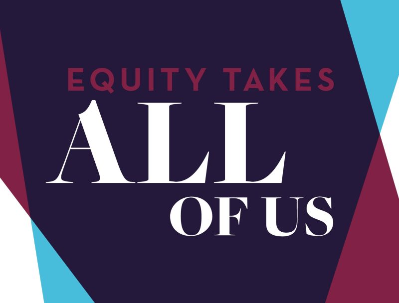 Equity Takes All of Us: Our Strategic Framework
