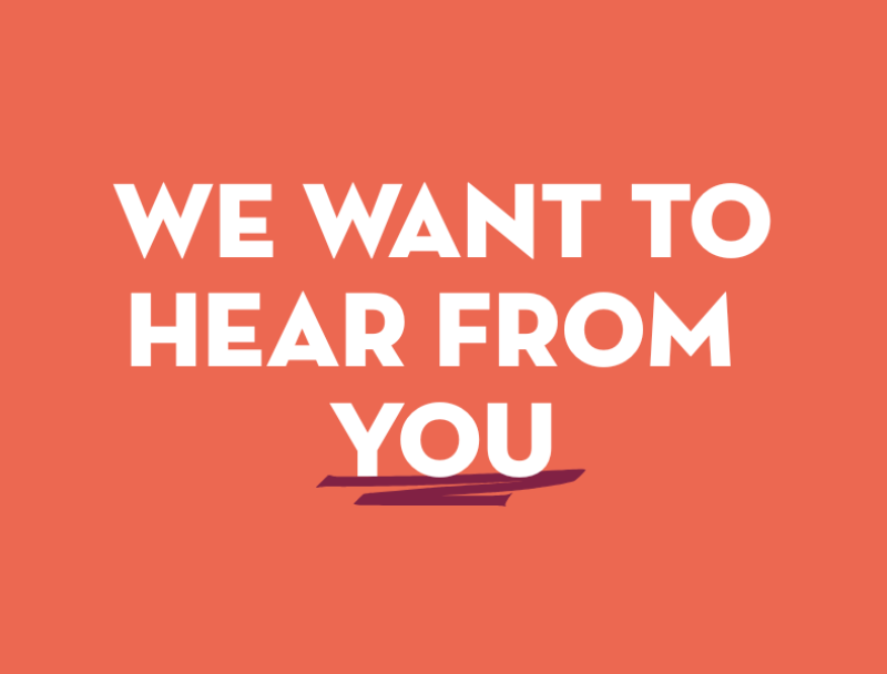 Community Voices: We want to hear from you!